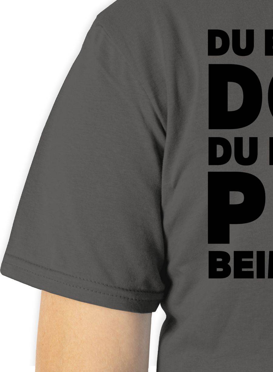 Shirtracer Du Bist Nicht Doof Du Hast Nur Pech Beim Denken Shirts & Mehr Shirtracer