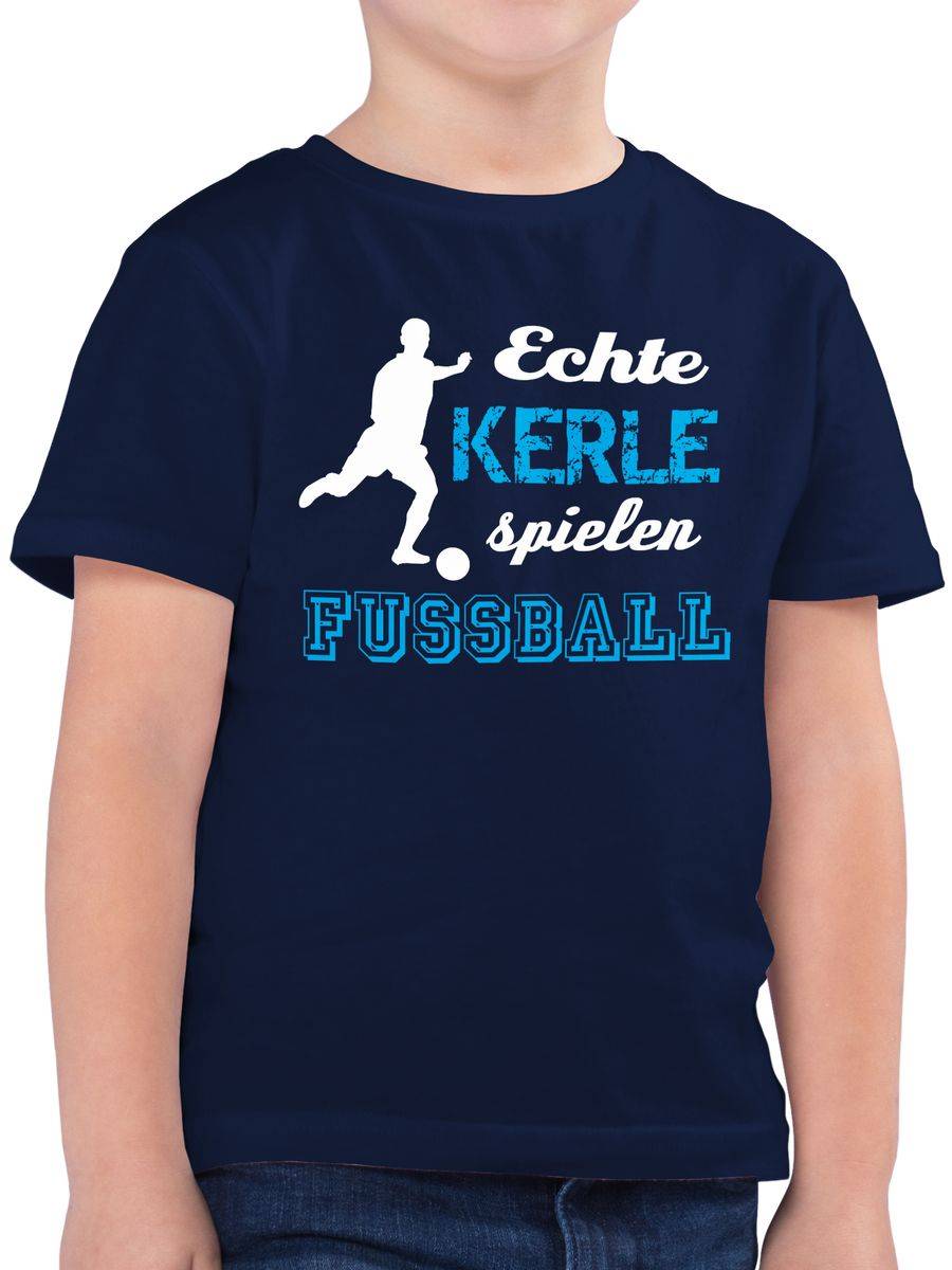 Shirtracer Echte Kerle spielen Fußball Shirts & Mehr Shirtracer