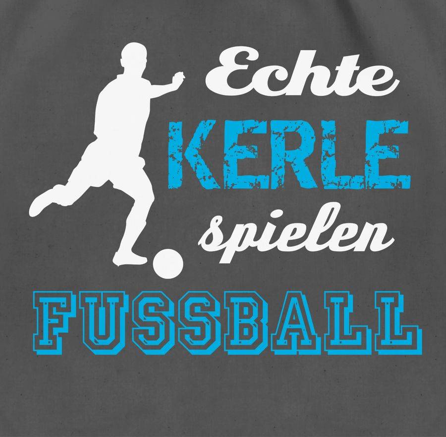 Shirtracer Echte Kerle Spielen Fußball Shirts & Mehr Shirtracer