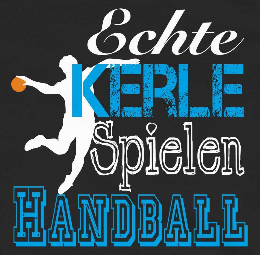 Shirtracer Echte Kerle Spielen Handball Weiß Shirts & Mehr Shirtracer
