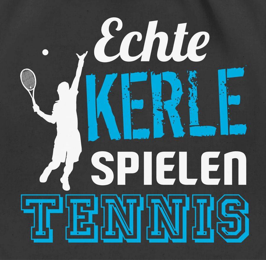 Shirtracer Echte Kerle Spielen Tennis Shirts & Mehr Shirtracer