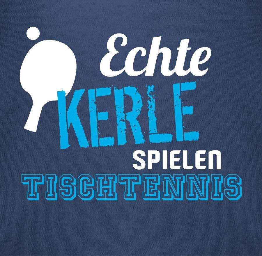 Shirtracer Echte Kerle Spielen Tischtennis Shirts & Mehr Shirtracer