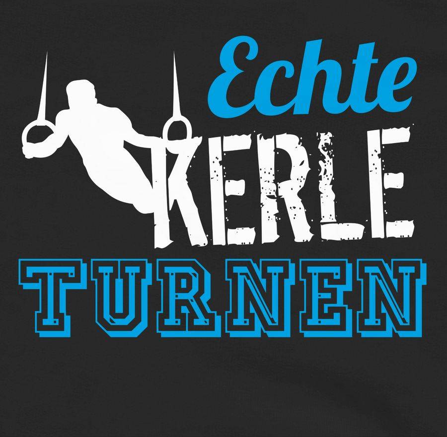 Shirtracer Echte Kerle Turnen Shirts & Mehr Shirtracer