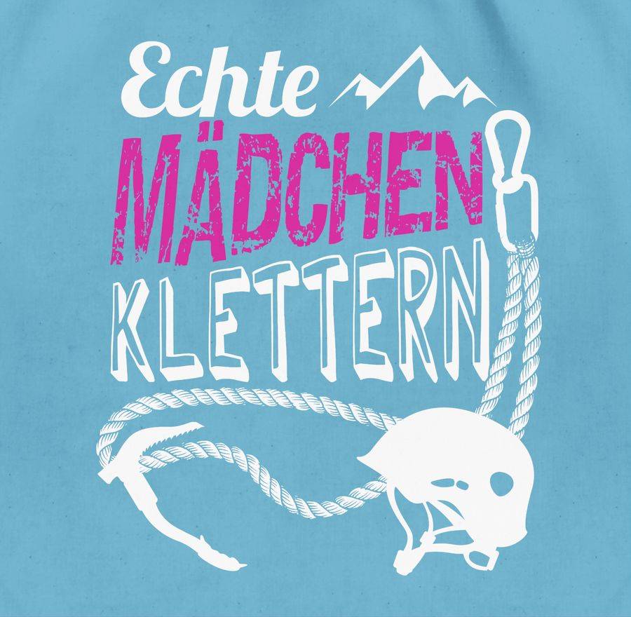 Shirtracer Echte Mädchen Klettern Shirts & Mehr Shirtracer