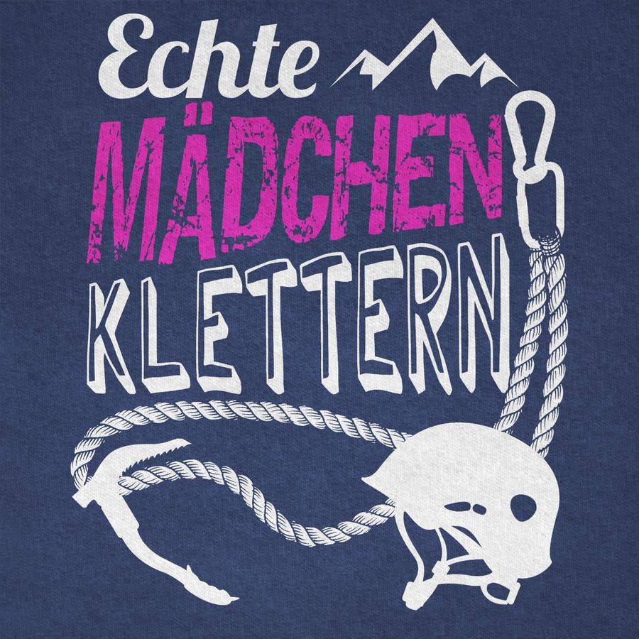 Shirtracer Echte Mädchen Klettern Shirts & Mehr Shirtracer
