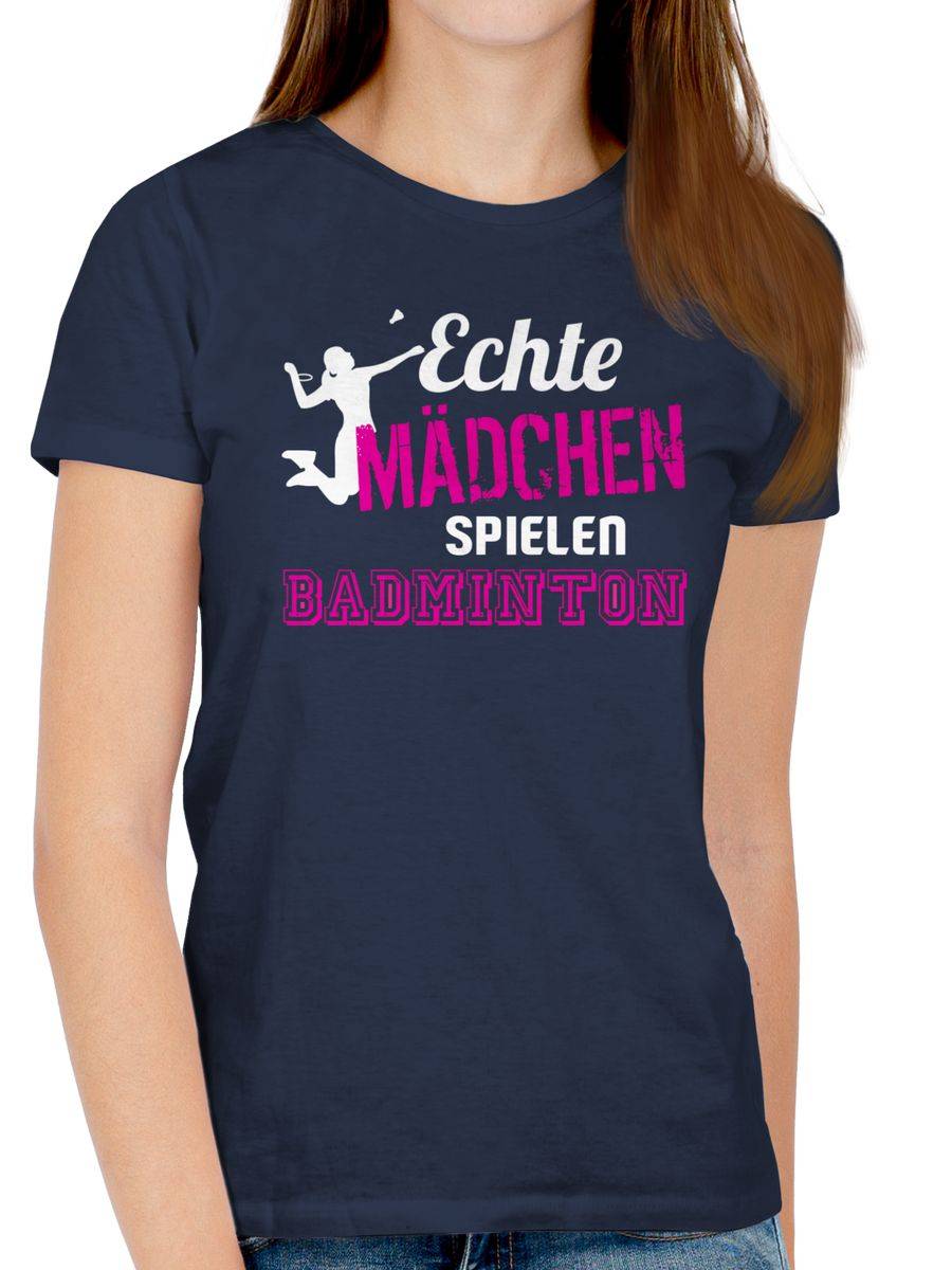 Shirtracer Echte Mädchen Spielen Badminton Shirts & Mehr Shirtracer