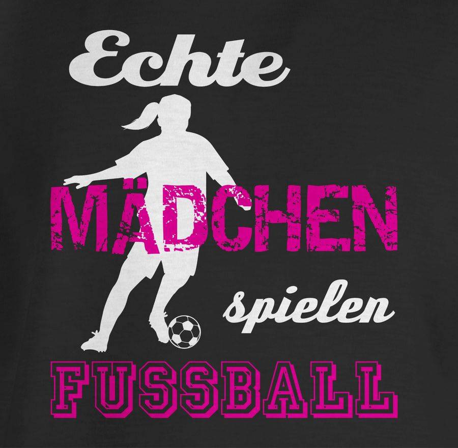 Shirtracer Echte Mädchen Spielen Fußball Weiß Shirts & Mehr Shirtracer