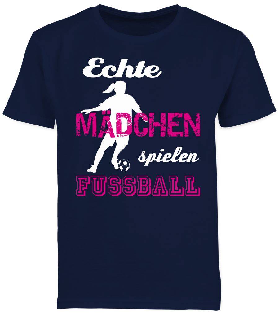 Shirtracer Echte Mädchen spielen Fußball weiß Shirts & Mehr Shirtracer