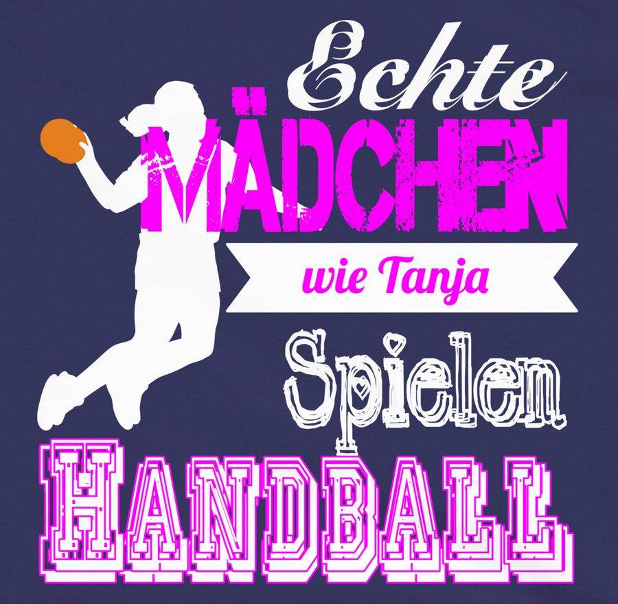 Shirtracer Echte Mädchen Spielen Handball - Mit Name: T-Shirt Turnbeutel Shirtracer