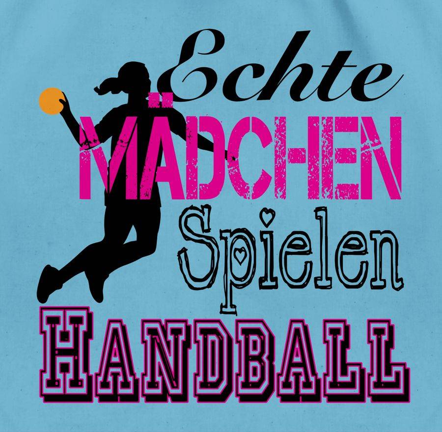 Shirtracer Echte Mädchen Spielen Handball Shirts & Mehr Shirtracer