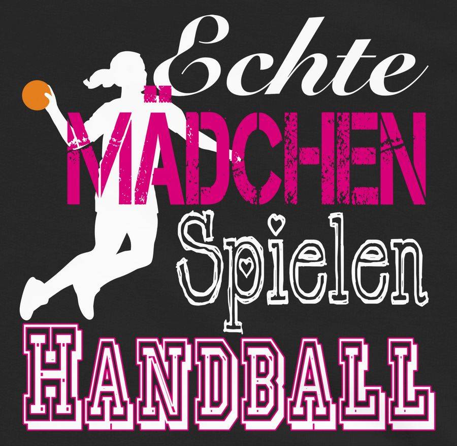 Shirtracer Echte Mädchen Spielen Handball Weiß Shirts & Mehr Shirtracer