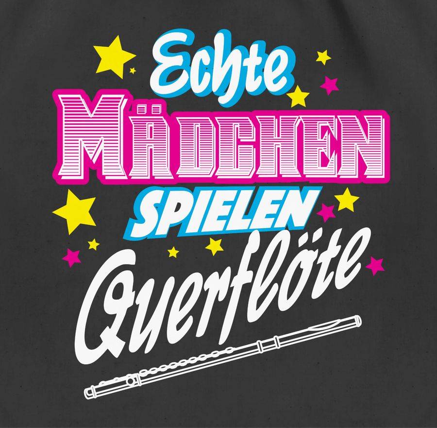 Shirtracer Echte Mädchen Spielen Querflöte Shirts & Mehr Shirtracer