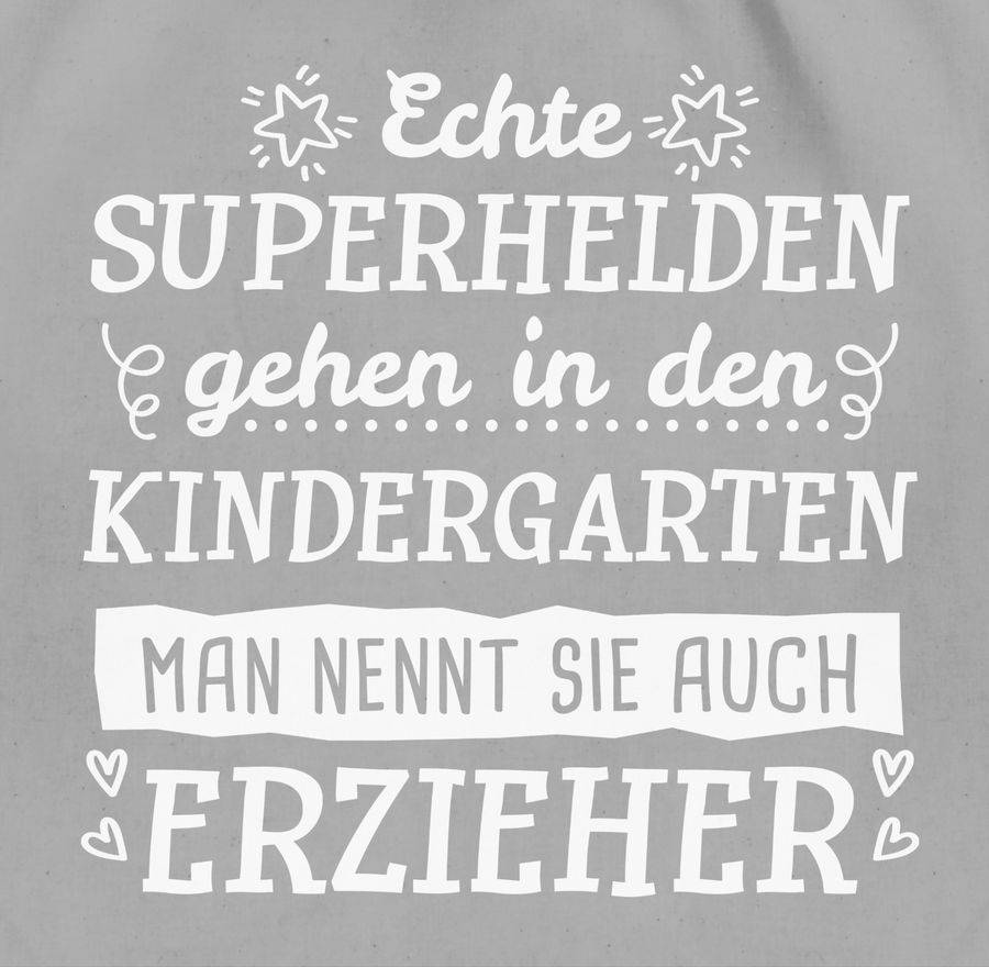 Shirtracer Echte Superhelden Gehen In Den Kindergarten - Erzieher - Weiß Shirts & Mehr Shirtracer