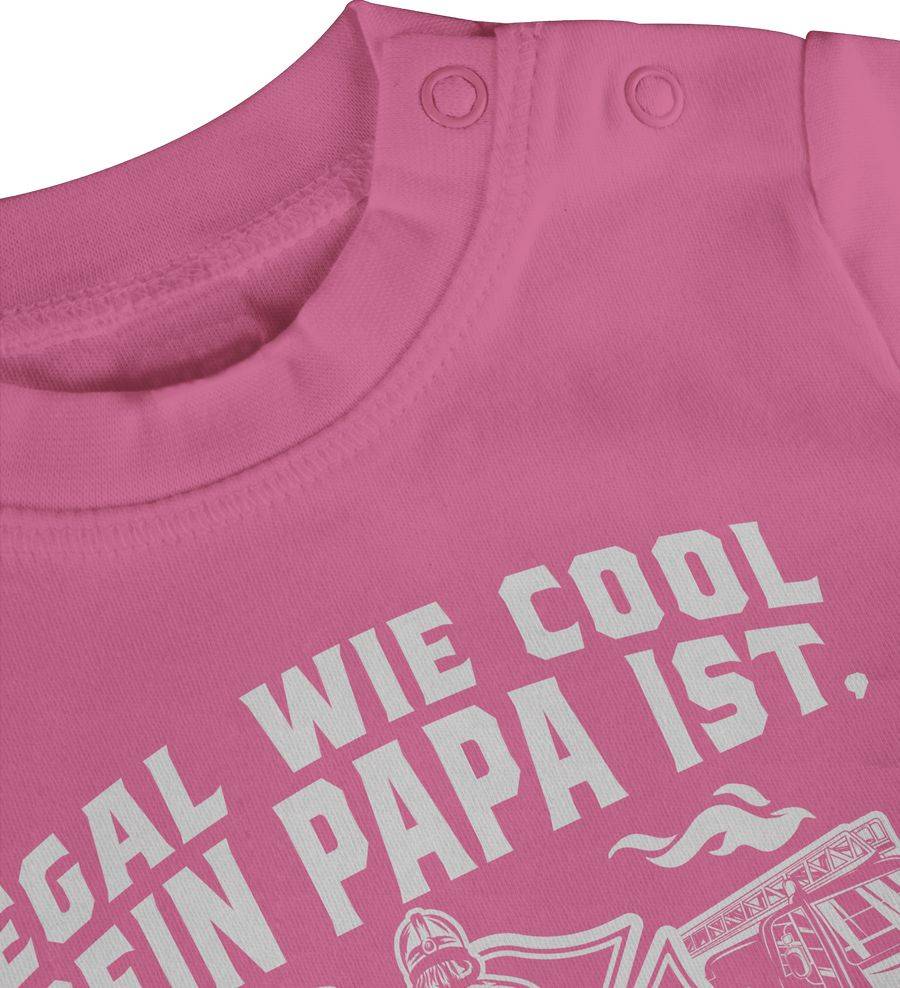 Shirtracer Egal Wie Cool Dein Papa Ist Meiner Ist Feuerwehr Mann Shirts & Mehr Shirtracer