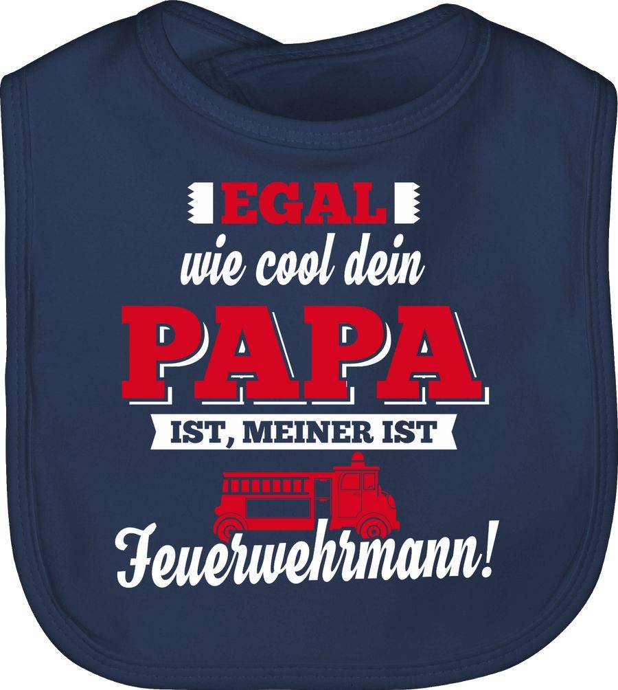 Shirtracer Egal wie Cool dein Papa meiner ist Feuerwehrmann Shirts & Mehr Shirtracer