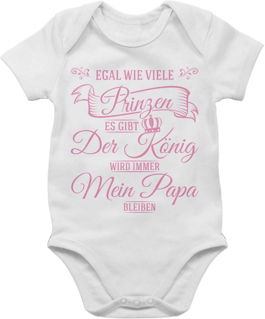 Shirtracer Egal Wie Viele Prinzen Es Gibt - Der König Wird Immer Mein Papa Bleiben Shirts Shirtracer