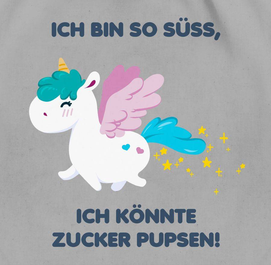 Shirtracer Einhorn - Ich Bin So Süß, Ich Könnte Zucker Pupsen!: T-Shirt Gym Bag Shirtracer