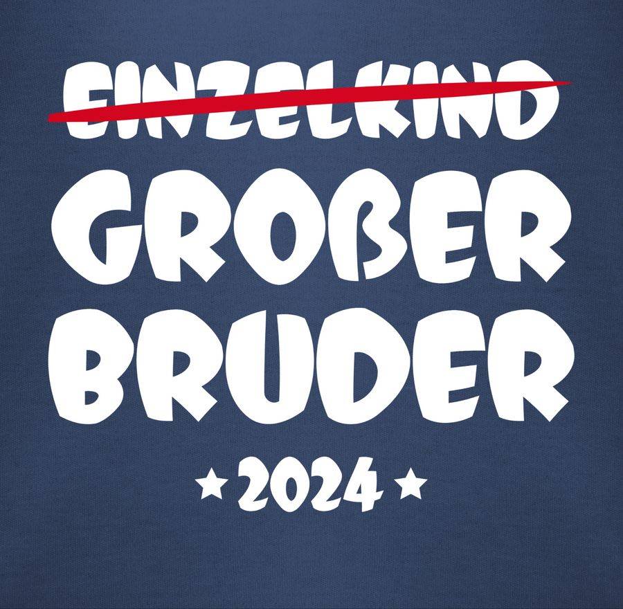Shirtracer Einzelkind Großer Bruder 2024 Shirts & Mehr Shirtracer