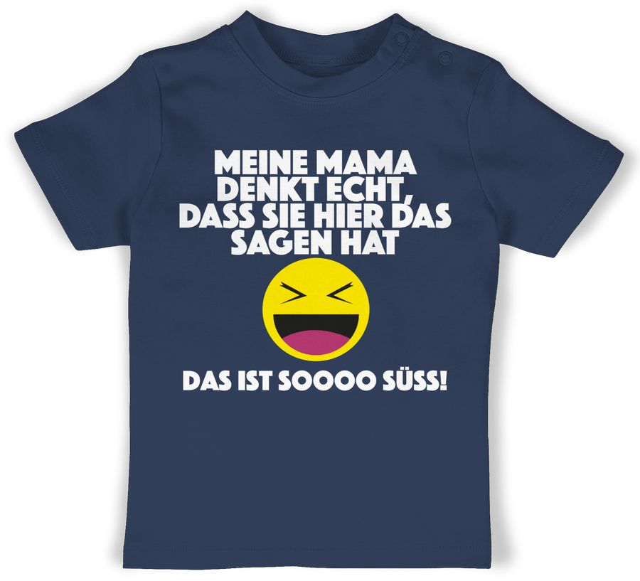 Shirtracer Emoticon - Meine Mama denkt echt, dass sie hier das sagen hat. Das ist soooo süß Shirtracer