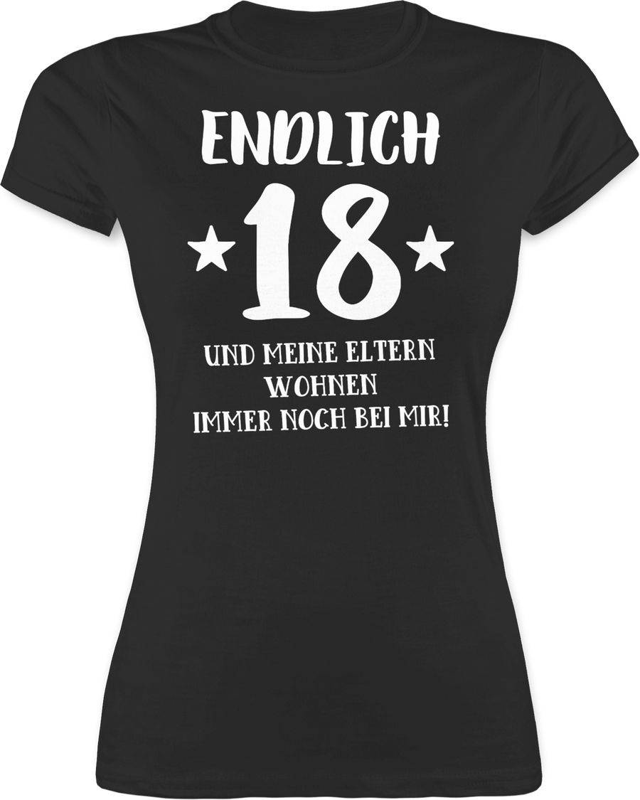 Shirtracer Endlich achtzehn und meine Eltern wohnen immer noch bei mir: T-Shirt Rucksack Shirtracer