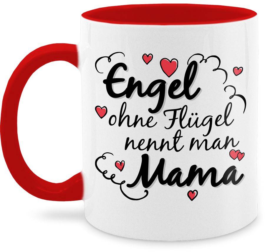 Shirtracer Engel ohne Flügel nennt man Mama Tasse Shirts & Mehr Shirtracer