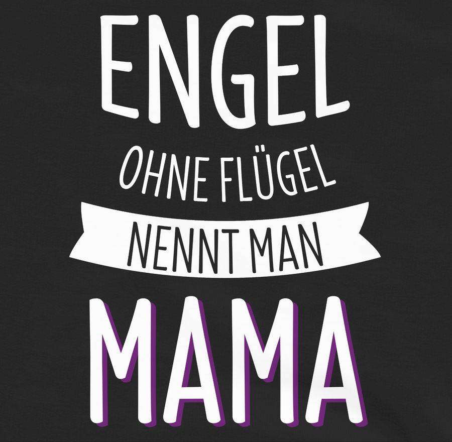 Shirtracer Engel Ohne Flügel Nennt Man Mama: Tshirt Turnbeutel Shirtracer