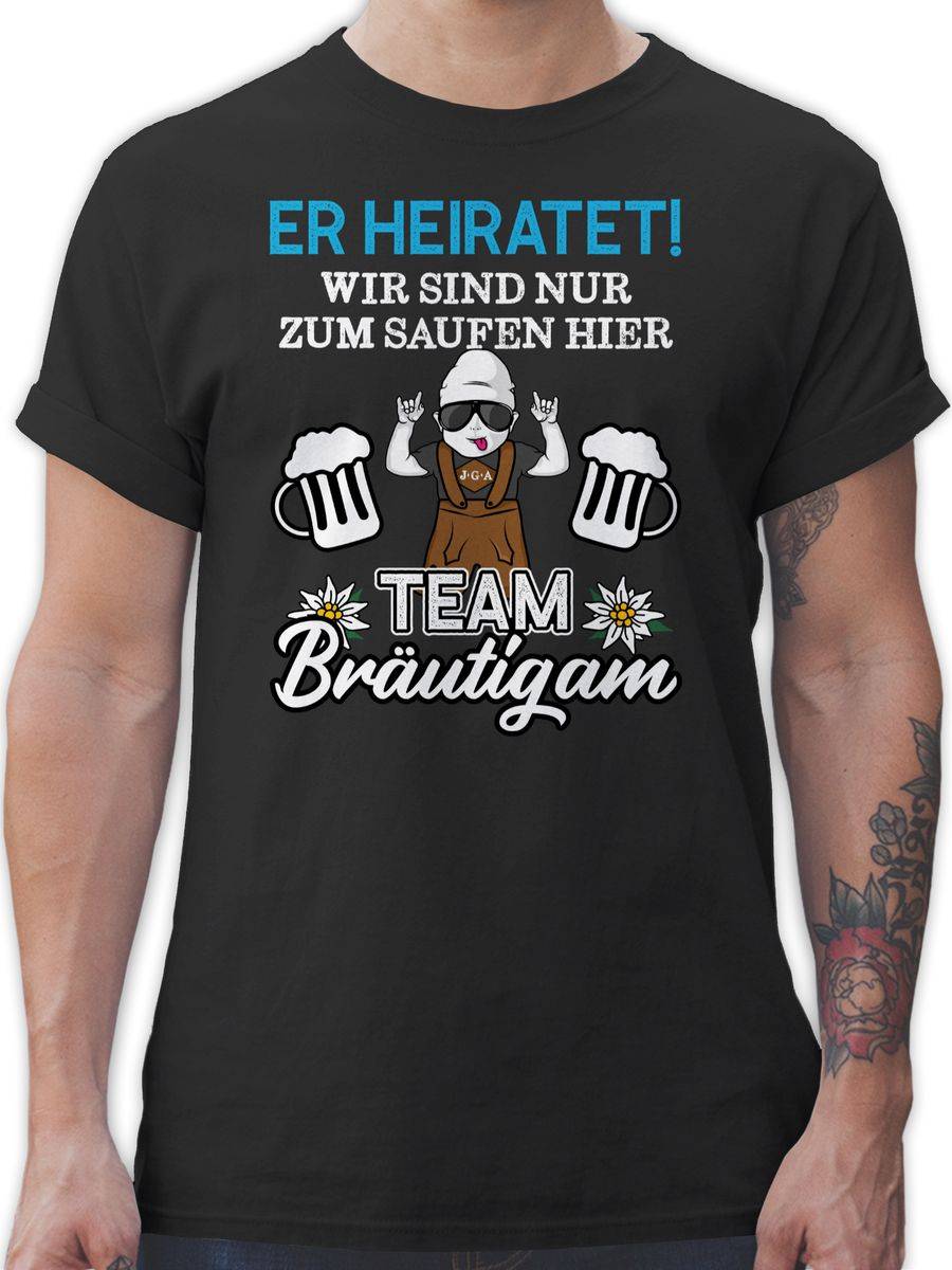 Shirtracer Er heiratet wir sind nur zum saufen hier - Team Bräutigam - Weiß/Blau Shirts & Shirtracer