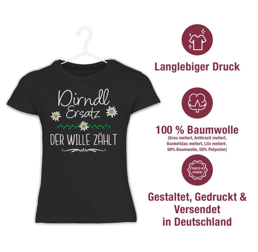 Shirtracer Ersatz Dirndl Der Wille Zählt Shirtracer