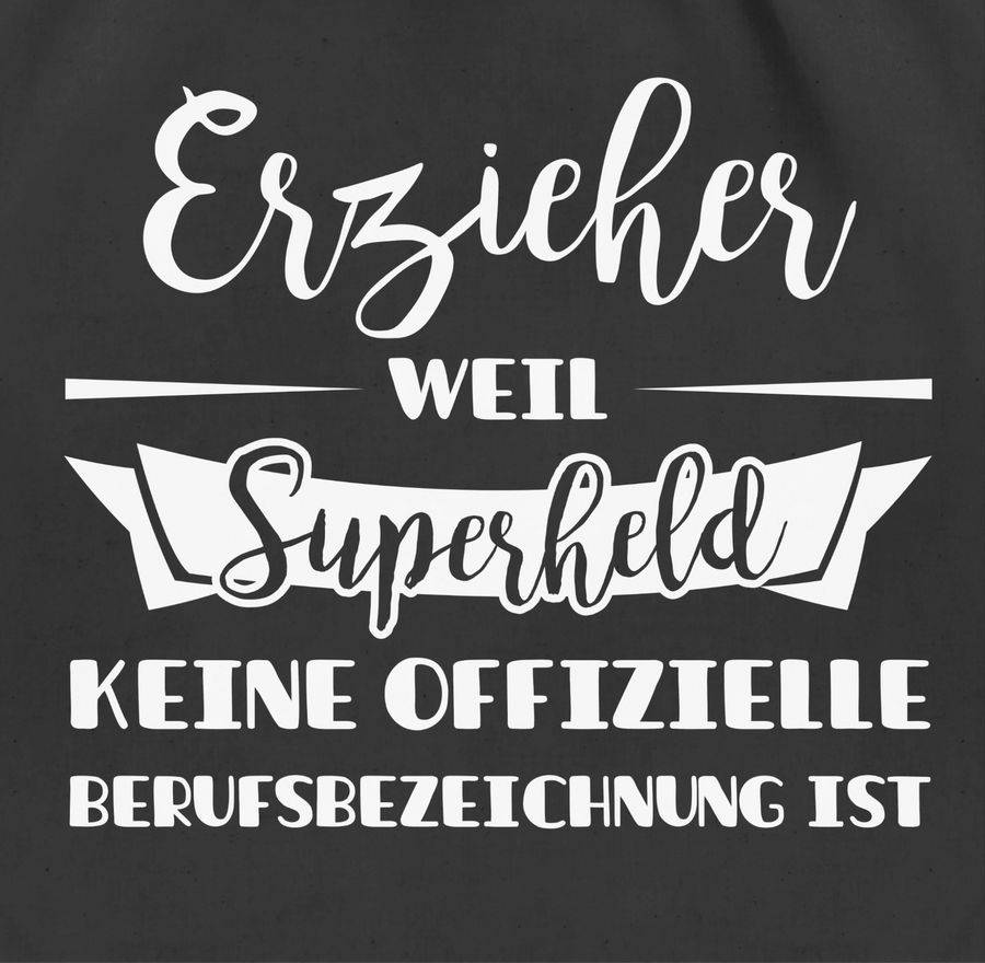 Shirtracer Erzieher Weil Superheld Keine Offizielle Berufsbezeichnung Ist Shirts & Mehr Shirtracer