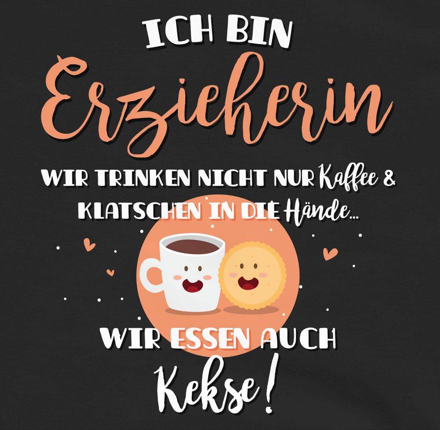 Shirtracer Erzieherin Trinken Nicht Nur Kaffee: T-Shirt Turnbeutel Shirtracer