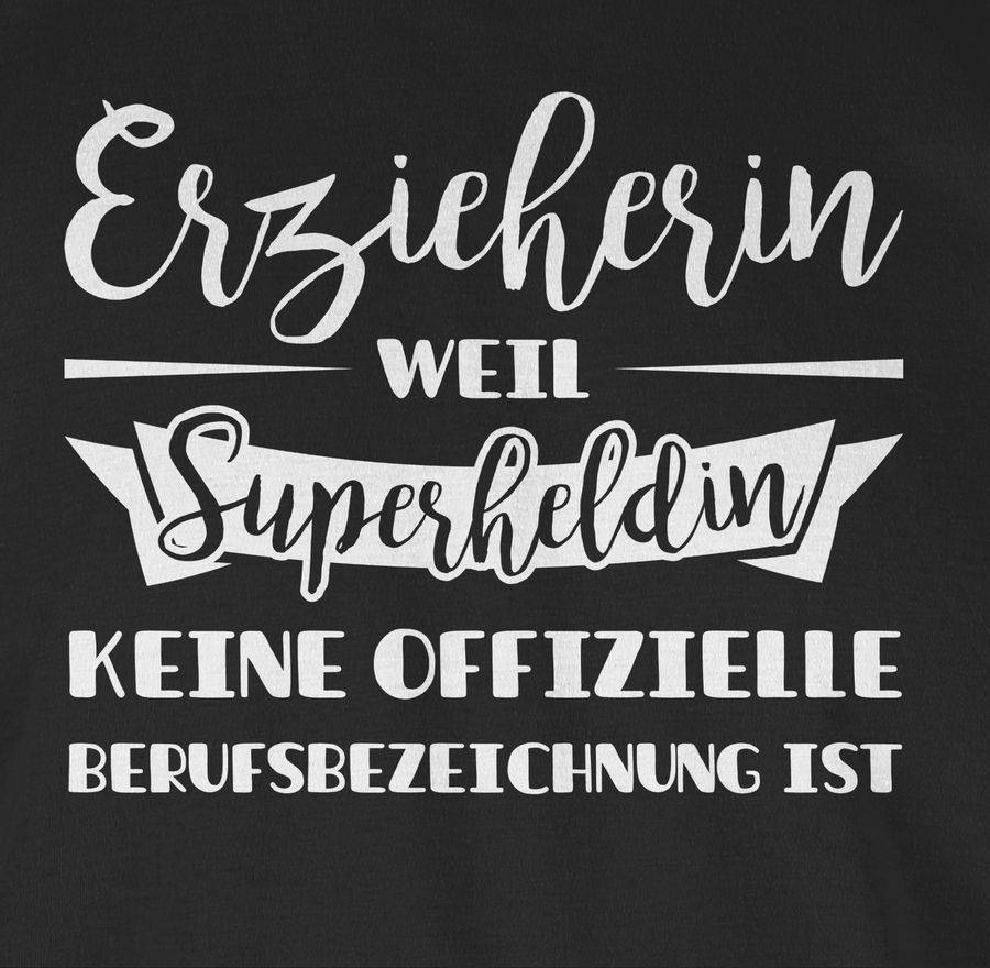 Shirtracer Erzieherin Weil Superheldin Keine Offizielle Berufsbezeichnung Ist: Tshirt Turnb Shirtracer
