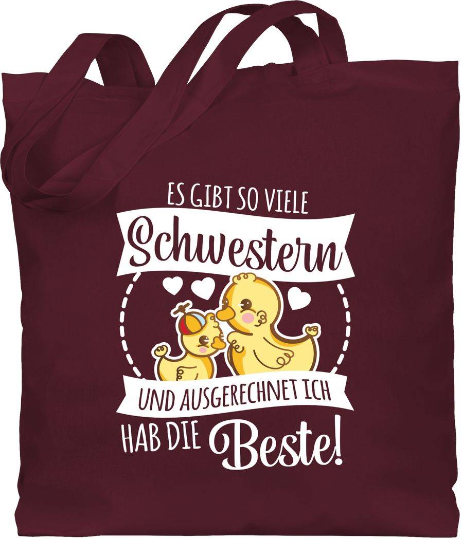 Shirtracer Es gibt so viele Schwestern und ausgerechnet ich hab die beste mit Enten - weiß: Shirtracer