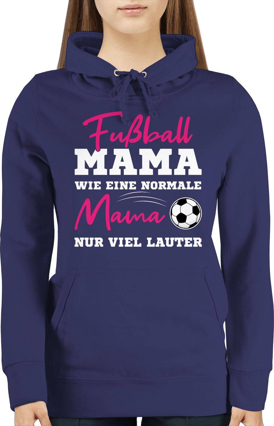 Shirtracer Fußball Mama - Wie Eine Normale Mama Nur Viel Lauter I Frauen Fußball Mütter: Ts Shirtracer