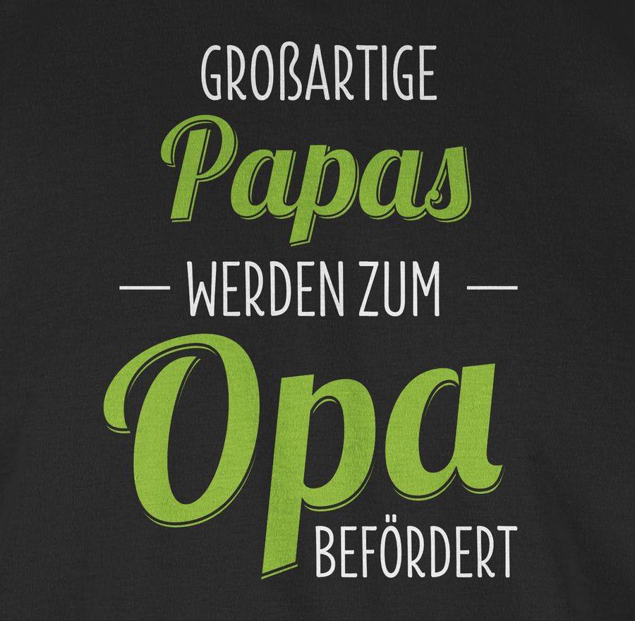 Shirtracer Großartige Papas Werden Zum Opa Befördert Shirts & Mehr Shirtracer