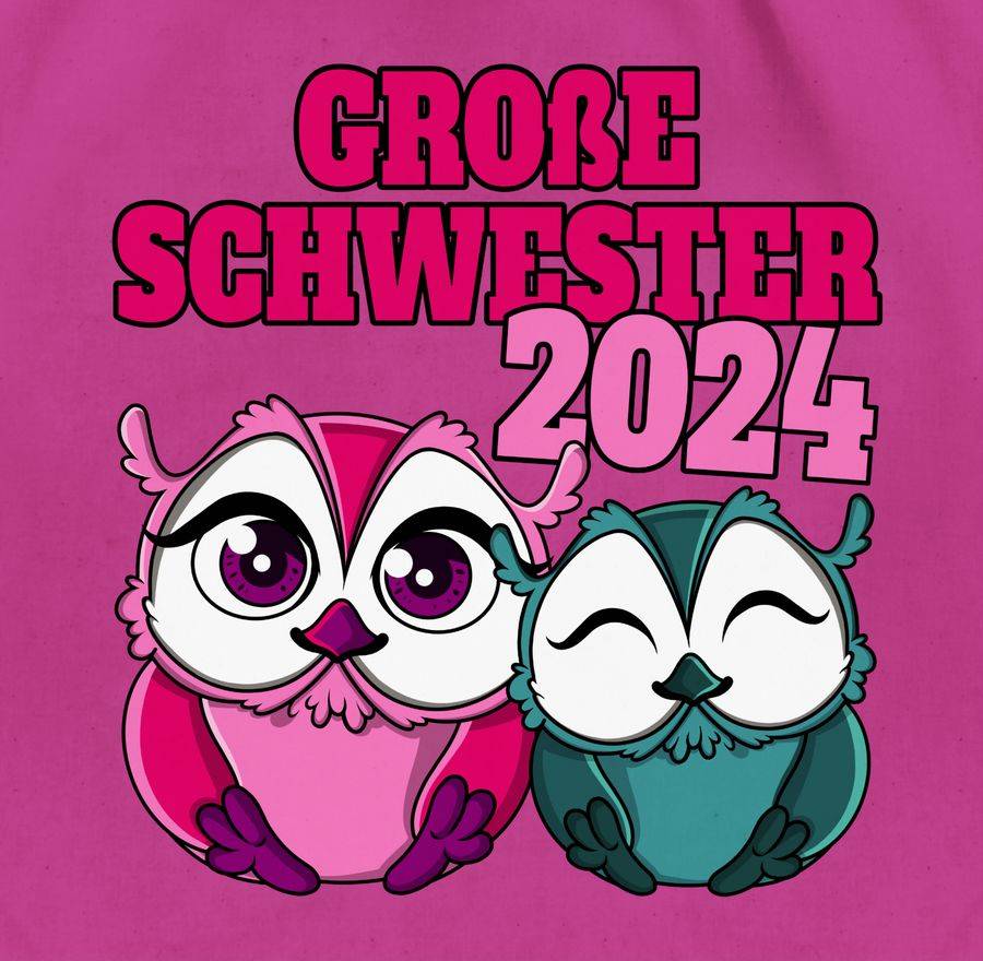 Shirtracer Große Schwester Eulen 2024 Shirts & Mehr Shirtracer
