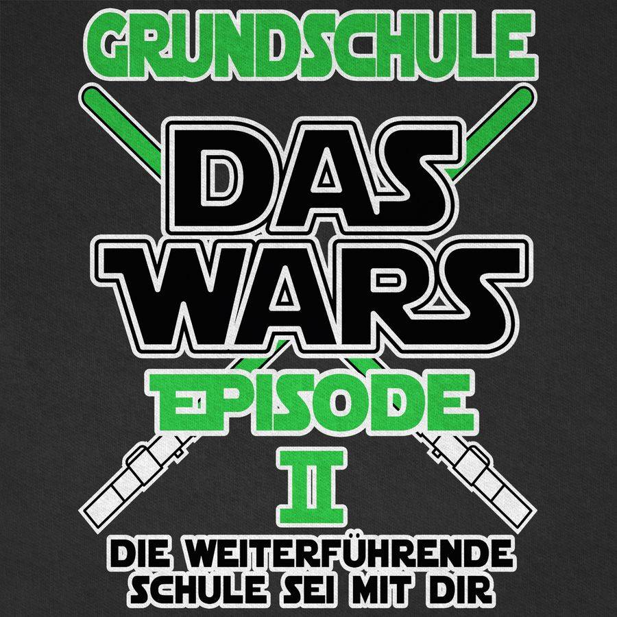 Shirtracer Grundschule Das Wars - Episode 2 - Die Weiterführende Schule Sei Mit Dir - Weiß: Shirtracer