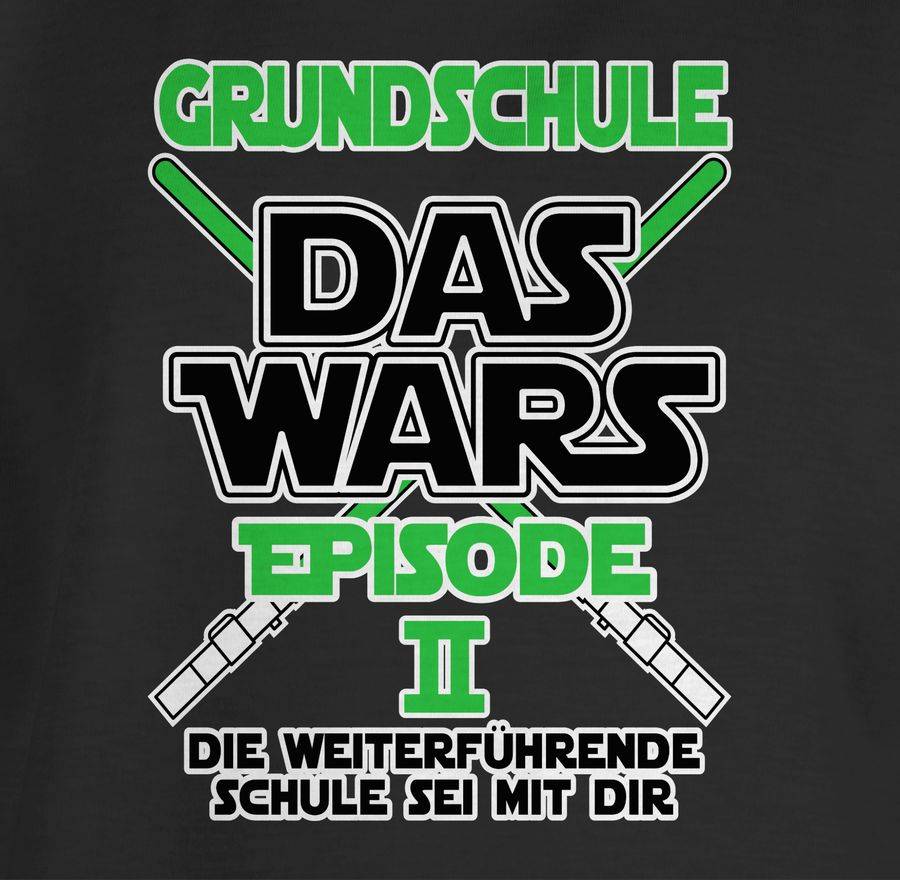 Shirtracer Grundschule Das Wars - Episode 2 - Die Weiterführende Schule Sei Mit Dir - Weiß: Shirtracer