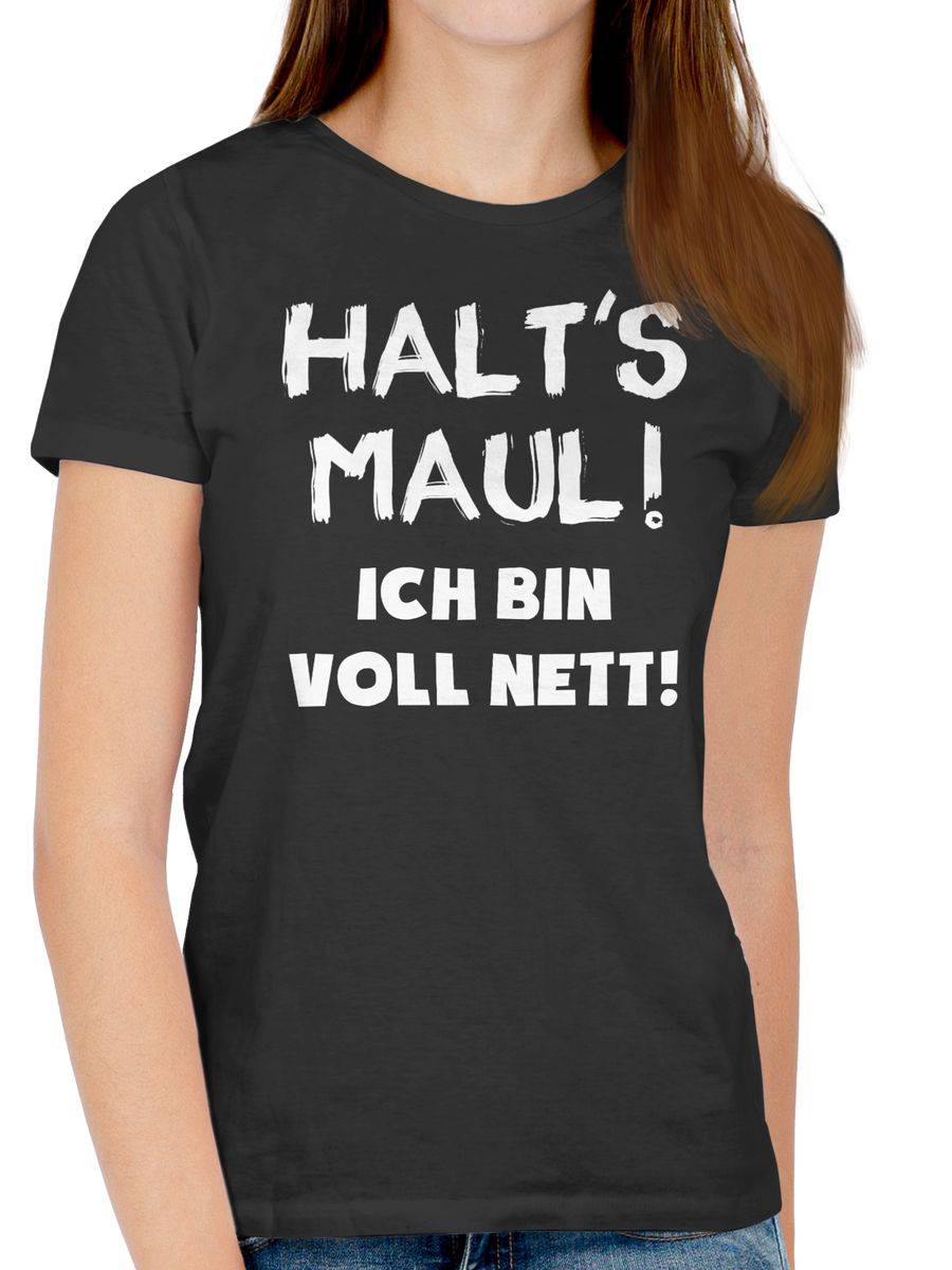 Shirtracer Halt's Maul Ich Bin Voll Nett Shirts & Mehr Shirtracer