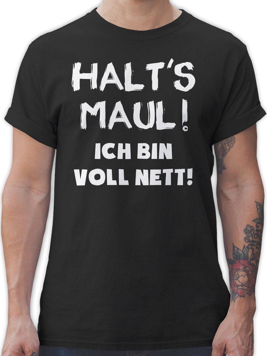 Shirtracer Halt's Maul ich bin voll nett Shirts & Mehr Shirtracer