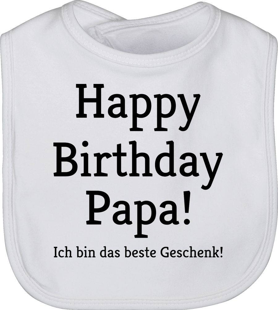 Shirtracer Happy Birthday Papa! Ich bin das beste Geschenk!: Tshirt Turnbeutel Shirtracer