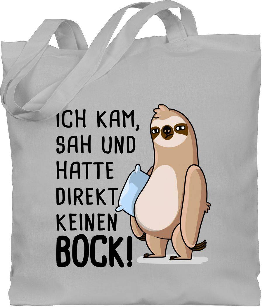 Shirtracer Hatte direkt keinen Bock! - Faultier Shirts & Mehr Shirtracer