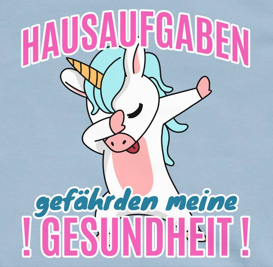 Shirtracer Hausaufgaben Gefährden Meine Gesundheit Einhorn: T-Shirt Gym Bag Shirtracer