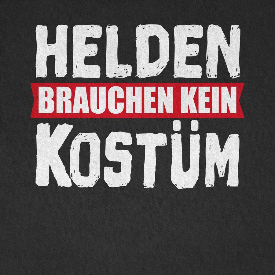Shirtracer Helden Brauchen Kein Kostüm - Weiß: Tshirt Turnbeutel Shirtracer
