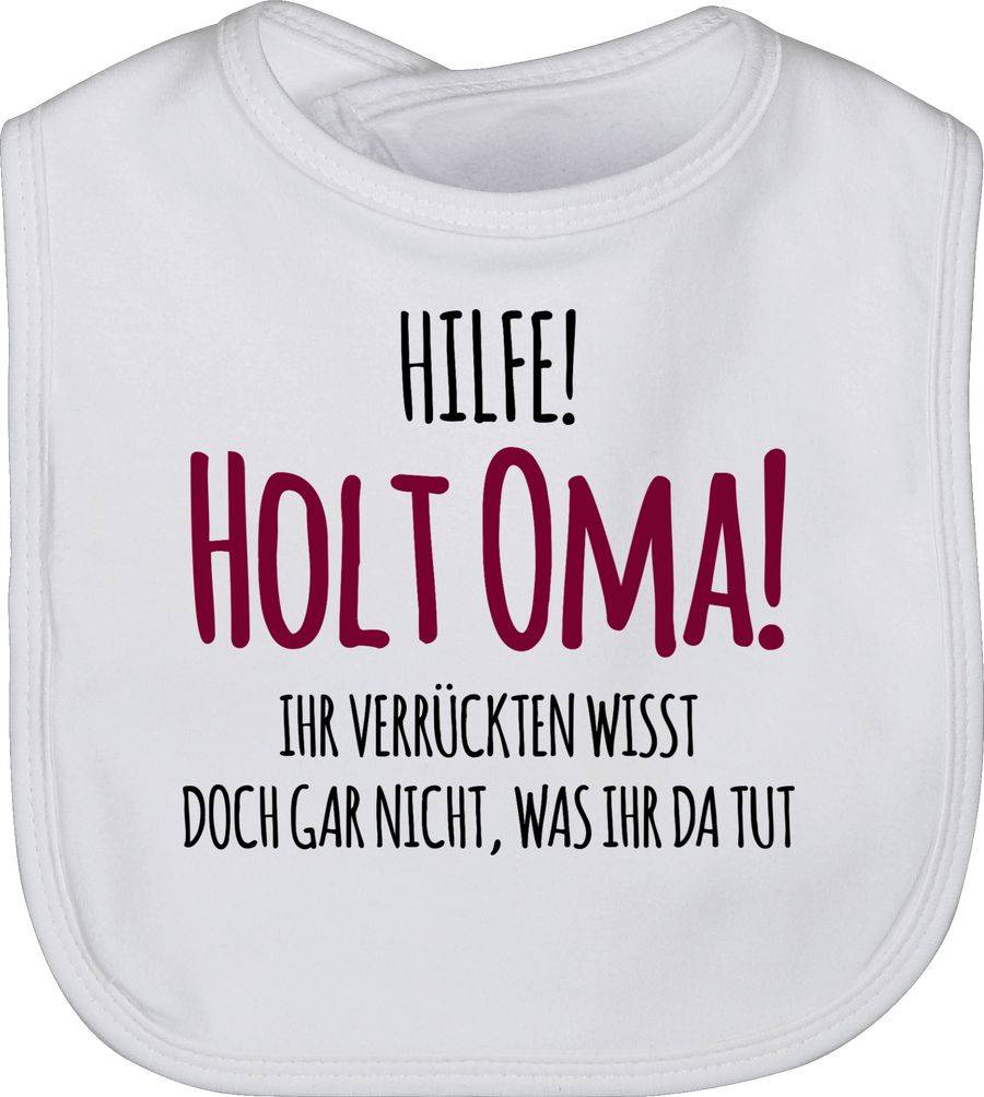 Shirtracer Hilfe Holt Oma - Geschenk Geburt Omi Shirts & Mehr Shirtracer