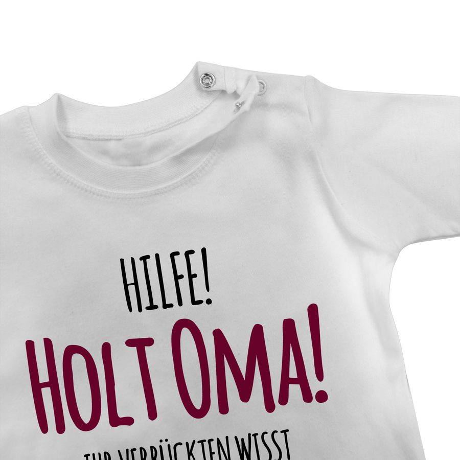 Shirtracer Hilfe Holt Oma - Geschenk Geburt Omi Shirts & Mehr Shirtracer