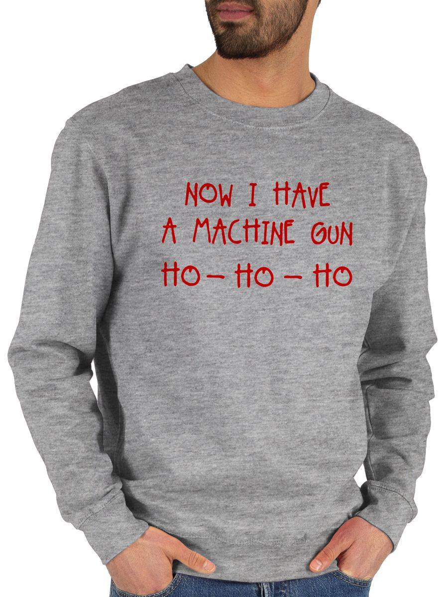 Shirtracer Ho Ho Ho Now I Have a Machine Gun Shirts & Mehr Shirtracer