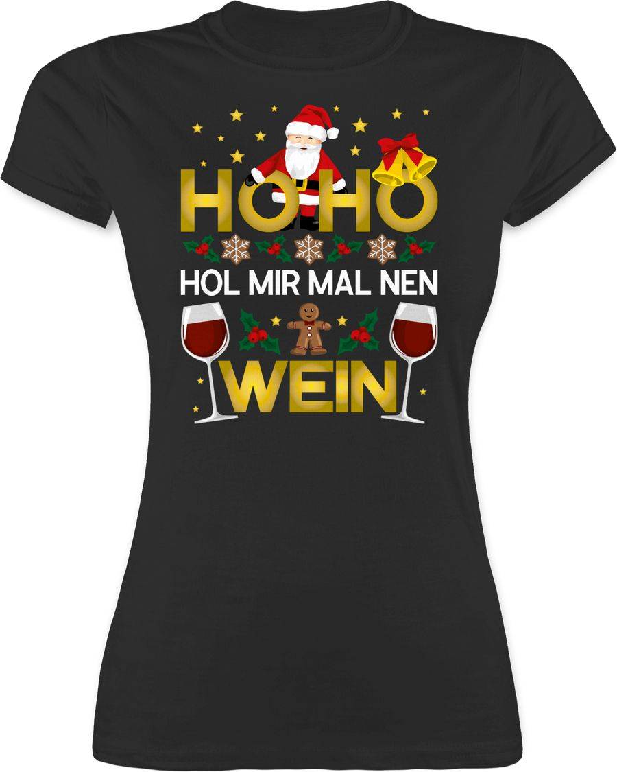 Shirtracer Ho Ho Hol mir mal nen Wein - weiß Shirts & Mehr Shirtracer