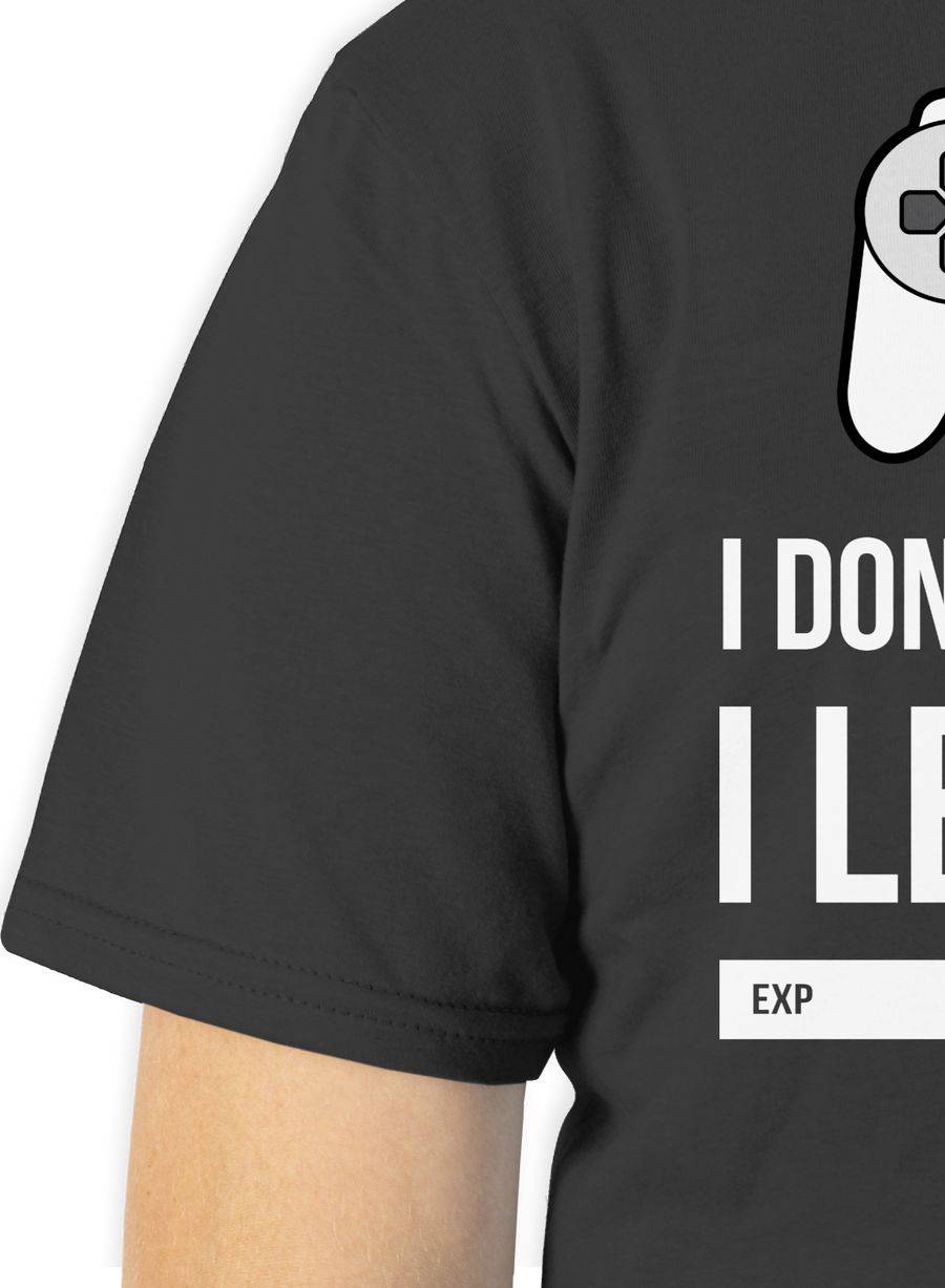 Shirtracer I Don't Get Older I Level Up Shirts & Mehr Shirtracer