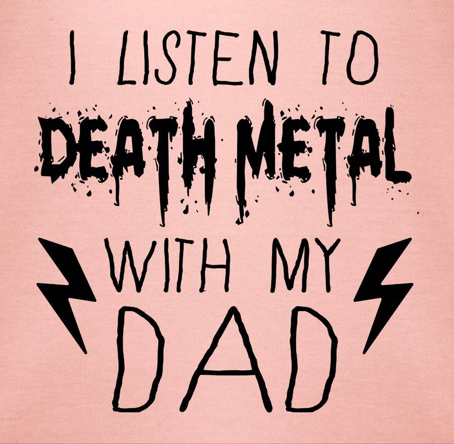 Shirtracer I Listen To Death Metal With My Dad Schwarz Shirts & Mehr Shirtracer