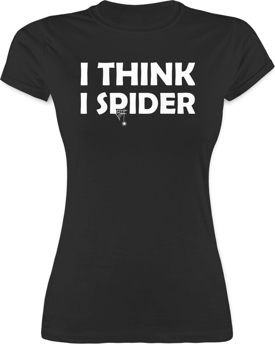 Shirtracer I think I Spider - Weiß Shirts & Mehr Shirtracer